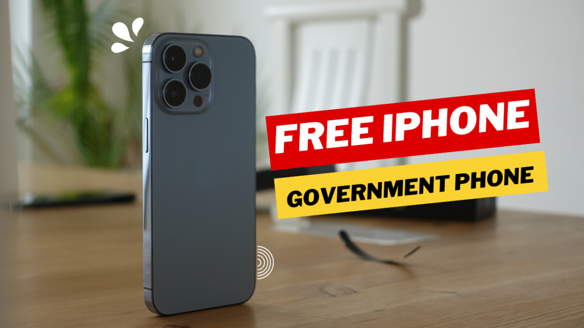 How to Get a Free Government iPhone in 2024